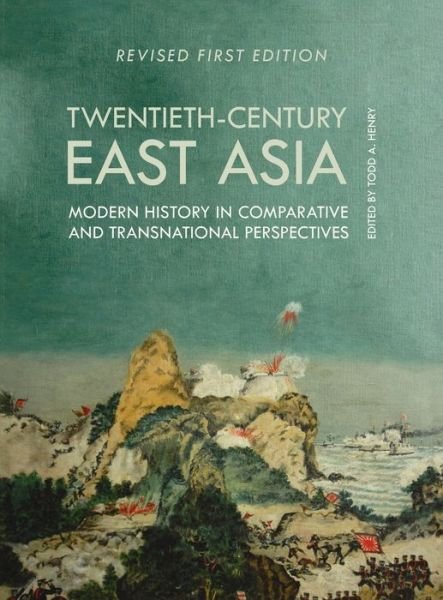 Cover for Todd Henry · Twentieth-Century East Asia (Gebundenes Buch) (2020)