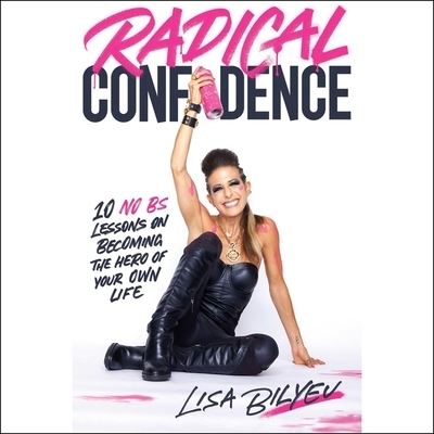 Cover for Lisa Bilyeu · Radical Confidence (CD) (2022)