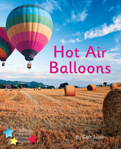 Cover for Cath Jones · Hot Air Balloons: Phonics Phase 4 - Reading Stars Phonics (Paperback Book) (2020)