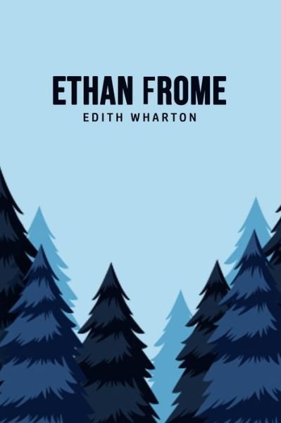 Cover for Edith Wharton · Ethan Frome (Paperback Bog) (2020)