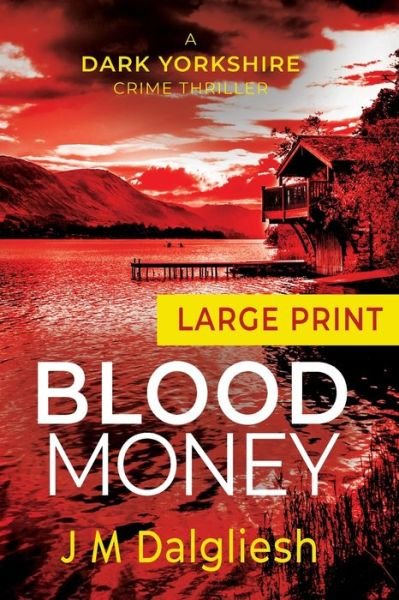 Cover for J M Dalgliesh · Blood Money (Taschenbuch) (2020)