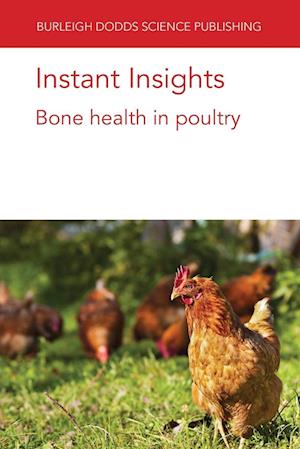 Cover for Dr Martin Johnsson · Instant Insights: Bone Health in Poultry - Burleigh Dodds Science: Instant Insights (Paperback Book) (2021)