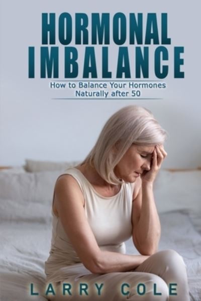 Cover for Larry Cole · Hormonal Imbalance (Paperback Book) (2021)