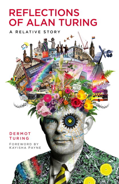 Cover for Dermot Turing · Reflections of Alan Turing: A Relative Story (Paperback Book) (2022)