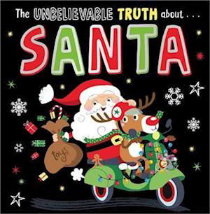 Cover for Holly Lansley · The Unbelievable Truth about Santa (Paperback Book) (2023)