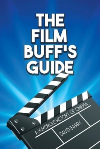 Cover for David Barry · The Film Buff's Guide (Pocketbok) (2023)