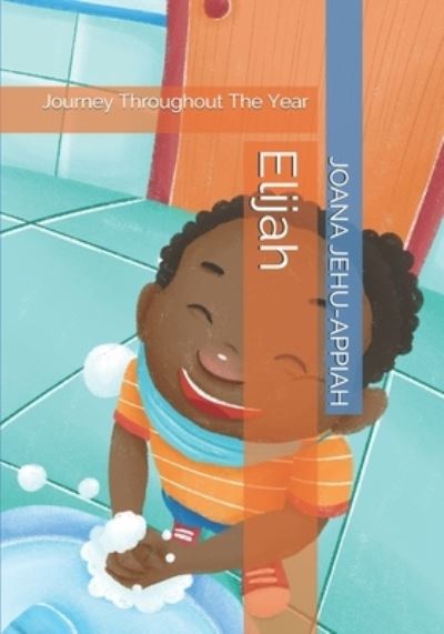 Cover for Joana Jehu-Appiah · Elijah (Paperback Book) (2021)