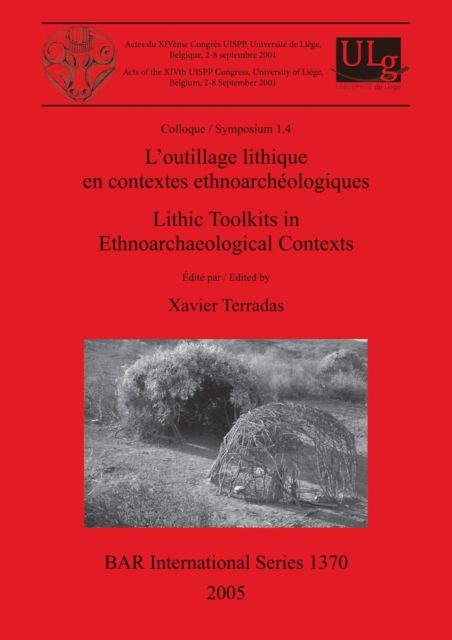 Cover for Xavier Terradas · L'Outillage Lithique En Contextes Ethnoarcheologiques (Bar International) (Paperback Book) (2005)