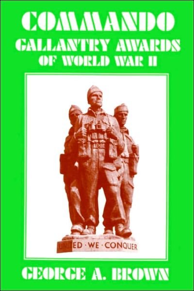 Cover for G.A. Brown · Commando Gallantry Awards of World War II (Paperback Book) [New edition] (2001)
