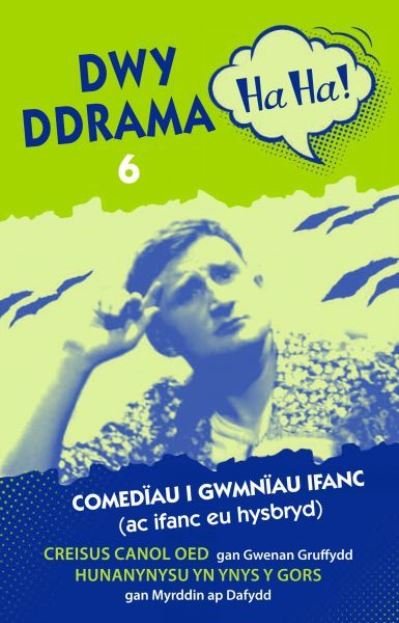 Cover for Gwenan Gruffydd · Dwy Ddrama Ha Ha! - 6 (Paperback Book) (2021)