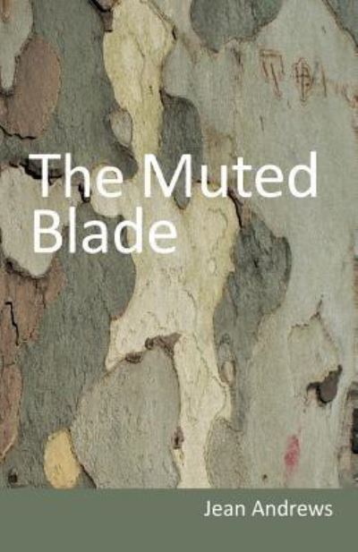 Cover for Jean Andrews · The Muted Blade (Paperback Bog) (2017)