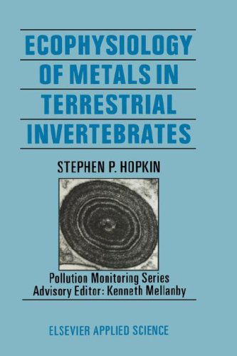 Cover for Stephen P. Hopkin · Ecophysiology of Metals in Terrestrial Invertebrates - Pollution Monitoring Series (Hardcover Book) (1989)