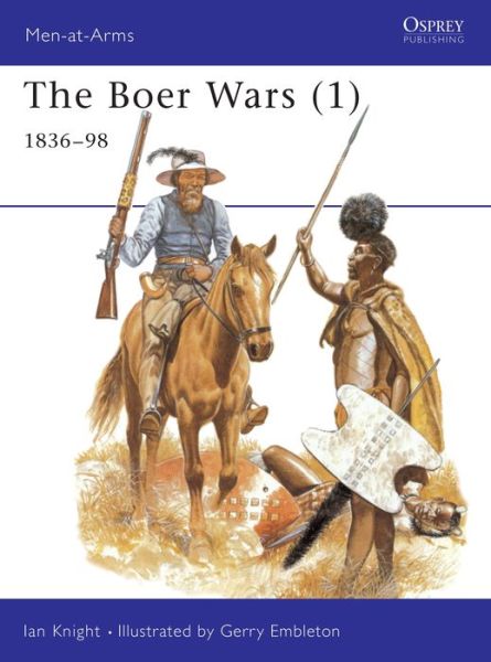 Cover for Ian Knight · The Boer Wars (1): 1836-98 - Men-at-Arms (Paperback Book) (1996)