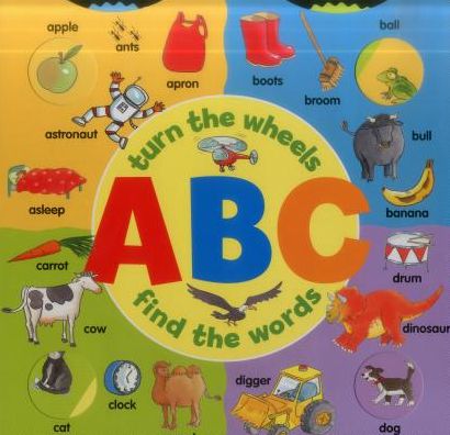 Abc: Turn the Wheels - Find the Words - Lewis Jan - Books - Anness Publishing - 9781861477125 - November 3, 2015