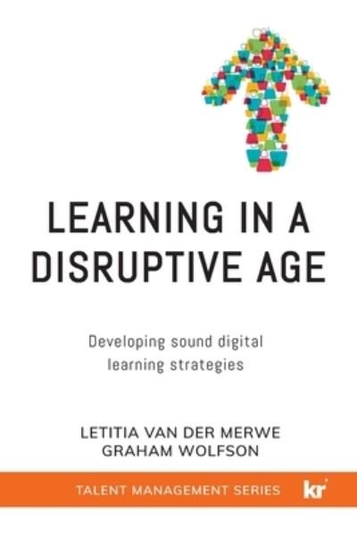 Cover for Letitia Van Der Merwe · Learning in a Disruptive Age (Bok) (2019)