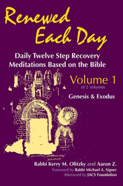 Cover for Olitzky, Kerry M. (Rabbi Kerry M. Olitzky) · Renewed Each Day Vol 1: Daily Twelve Step Recovery Meditations Based on the Bible (Paperback Book) [1st edition] (1992)