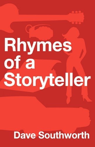 Dave Southworth · Rhymes of a Storyteller (Paperback Book) (2010)