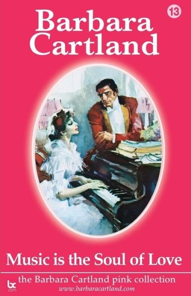Cover for Barbara Cartland · Music is the Soul of Love - The Barbara Cartland Pink Collection (Paperback Book) (2021)