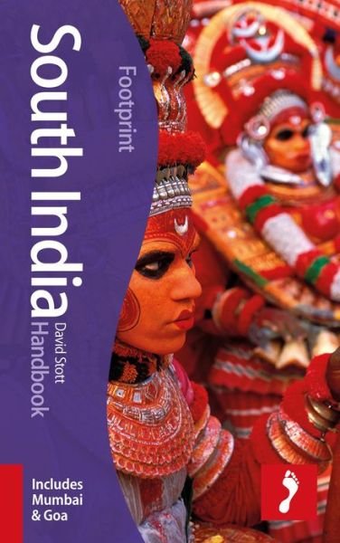 Footprint Handbooks: South India - David Stott - Bøger - Footprint Travel Guides - 9781907263125 - 30. november 2010