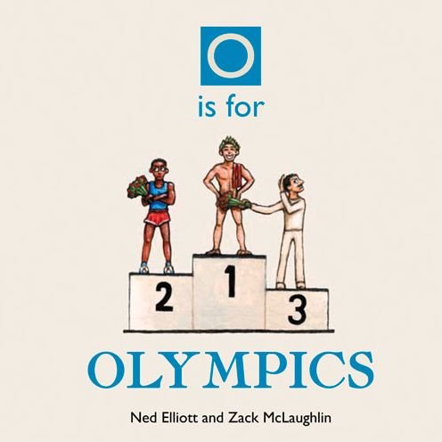 Cover for Ned Elliott · O is for Olympics (Hardcover Book) (2015)