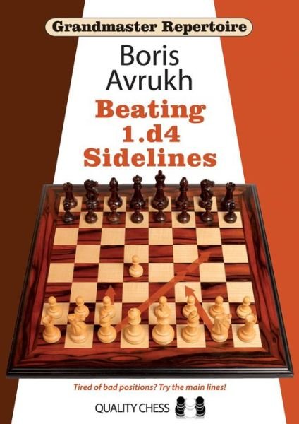 Cover for Boris Avrukh · Grandmaster Repertoire 11 - Beating 1.d4 Sidelines - Grandmaster Repertoire (Paperback Book) (2012)