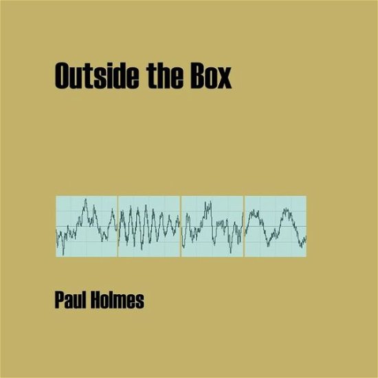 Cover for Paul Holmes · Outside the Box (Paperback Bog) (2013)