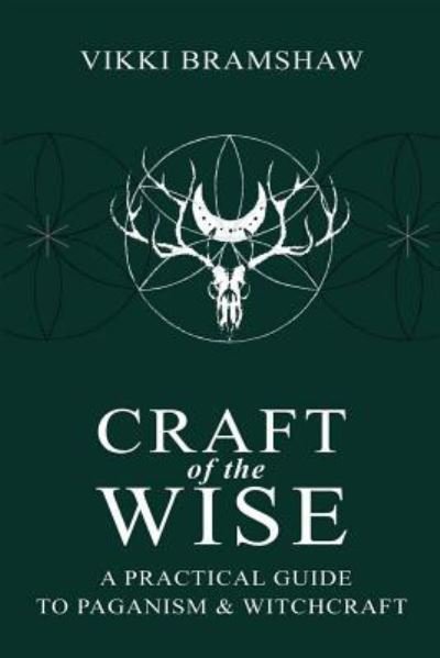 Cover for Vikki Bramshaw · Craft of the Wise (Taschenbuch) (2018)