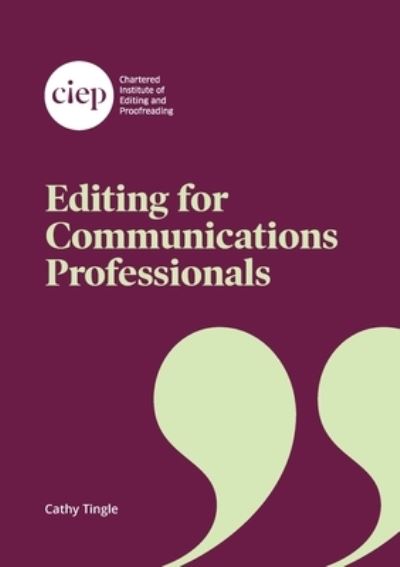 Cover for Cathy Tingle · Editing for Communications Professionals (Paperback Book) (2023)