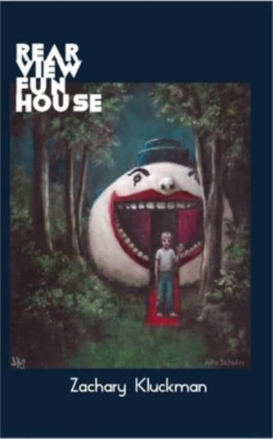 Cover for Zachary Kluckman · Rearview Funhouse (Paperback Book) (2023)