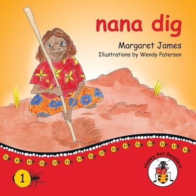 Cover for Margaret James · Nana Dig (Paperback Book) (2021)