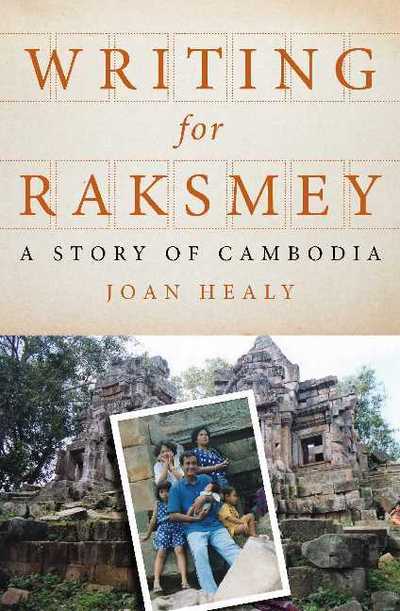 Cover for Joan Healy · Writing for Raksmey: A Story of Cambodia (Paperback Book) (2016)