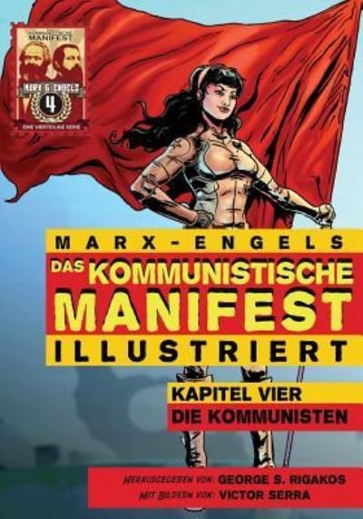 Cover for Karl Marx · Das Kommunistische Manifest (Illustriert): Kapitel Vier: Die Kommunisten (Pocketbok) (2015)