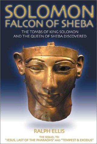 Cover for Ralph Ellis · Solomon: Falcon of Sheba: the Tomb and Image of the Queen of Sheba Discovered (Paperback Book) (2003)