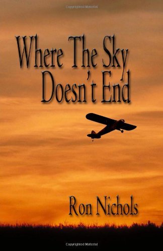 Cover for Ron Nichols · Where the Sky Doesn't End (Paperback Book) (2011)