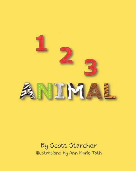 Cover for Scott Starcher · 123 Animal (Taschenbuch) (2014)