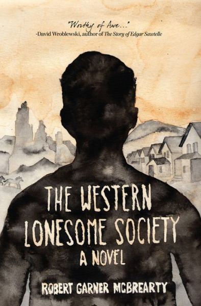 Cover for Robert Garner Mcbrearty · Western Lonesome Society (Paperback Book) (2015)