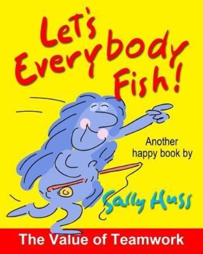 Cover for Sally Huss · Let's Everybody Fish! (Paperback Book) (2016)