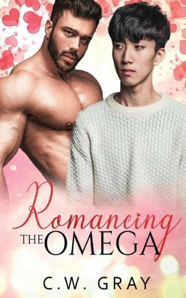 Cover for C W Gray · Romancing the Omega (Paperback Bog) (2019)