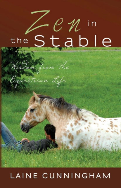 Cover for Laine Cunningham · Zen in the Stable (Bog) (2017)