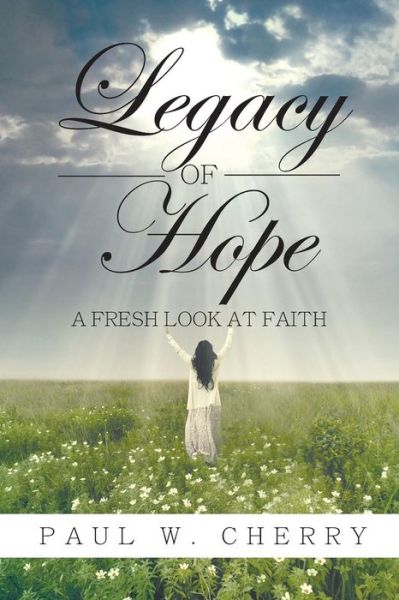 Cover for Paul Cherry · Legacy of Hope (Paperback Book) (2017)