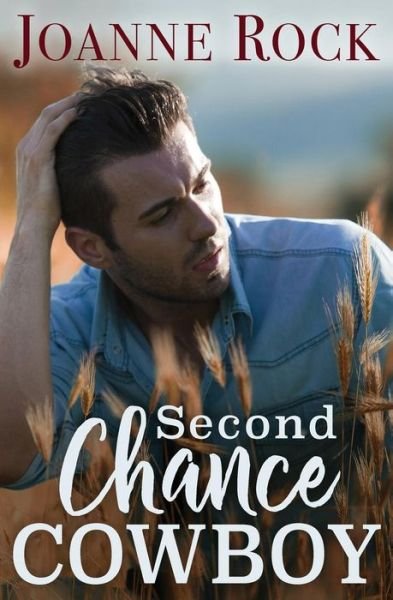 Cover for Joanne Rock · Second Chance Cowboy (Paperback Book) (2017)