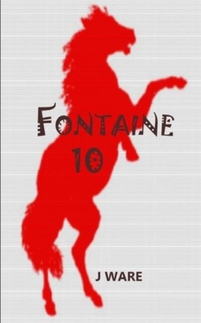 Cover for J Ware · Fontaine 10 (Taschenbuch) (2020)