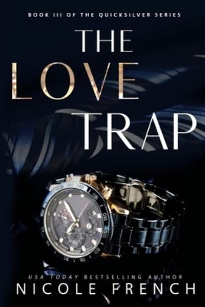 Cover for Nicole French · The Love Trap (Taschenbuch) (2019)