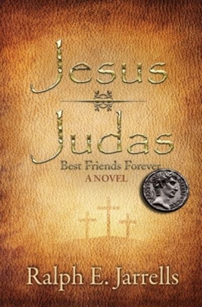 Cover for Ralph Jarrells · Jesus * Judas (Book) (2020)