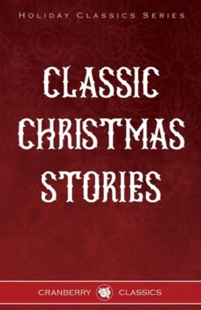 Cover for Duplicate of OL23082A George MacDonald · Classic Christmas Stories (Book) (2022)