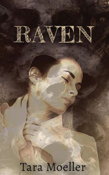 Cover for Tara Moeller · Raven (Paperback Book) (2022)