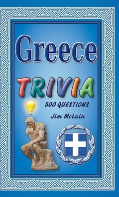 Cover for Jim McLain · Greece Trivia (Hardcover Book) (2022)