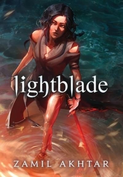 Cover for Zamil Akhtar · Lightblade (Gebundenes Buch) (2022)