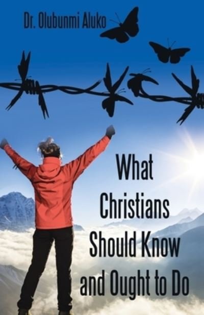 Cover for Olubunmi Aluko · What Christians Should Know and Ought to Do (Paperback Book) (2019)