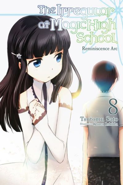 Cover for Alice Prowse · The Irregular at Magic High School, Vol. 8 (light novel) (Paperback Book) (2018)